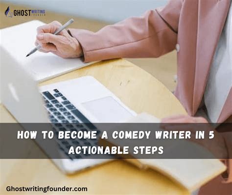 How to Become a Comedy Writer: A Diverse Journey into the Craft of Creating Humor